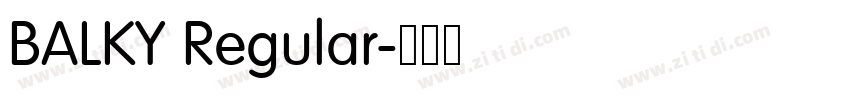 BALKY Regular字体转换